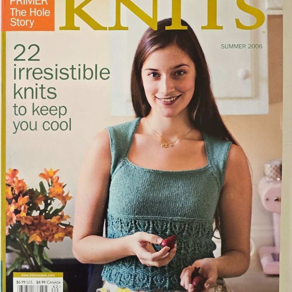 Interweave Knits Summer 2006 Magazine Featuring 22 Cool Knit Patterns For All Se
